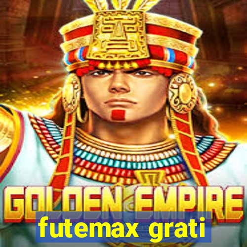 futemax grati